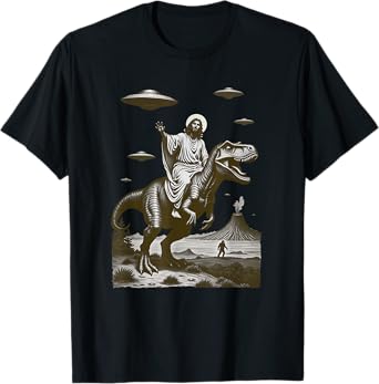 Jesus on Dinosaur Alien Flying Saucer Bigfoot T-Shirt