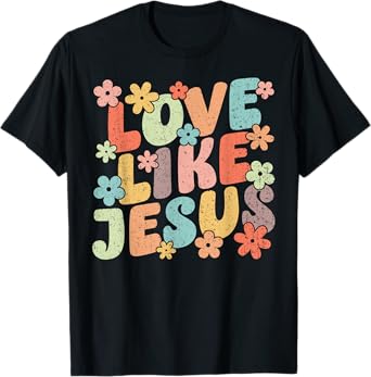 Love Like Jesus Christ Faith Christian Retro Groovy Graphic T-Shirt