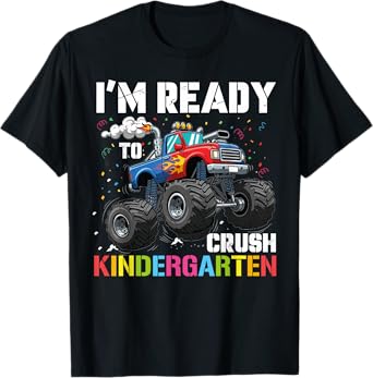 I'm Ready To Crush Kindergarten Monster Truck girls Boys T-Shirt
