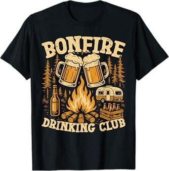 Motorhome Camping Retro Campfire Drunk Alcohol Beer Bonfire T-Shirt