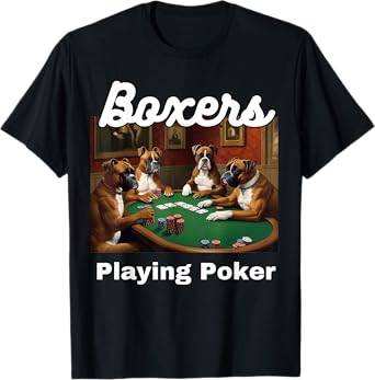 Dogs Playing Poker Boxers Dog Boxer Card Game Cards T-Shirt for Men Women Kids