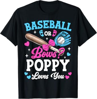 Baseball Or Bows Poppy Loves You Gender Reveal T-Shirt