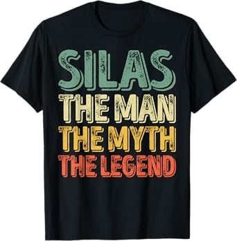 Silas The Man The Myth The Legend Shirt First Name Silas T-Shirt