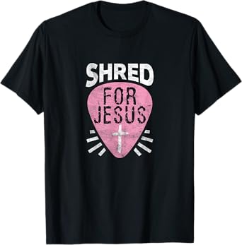 Shred For Jesus Christian Rock Heavy Metal Guitarist Guitar T-Shirt