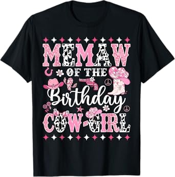 Memaw Of The Birthday CowGirl Rodeo CowGirl Birthday T-Shirt