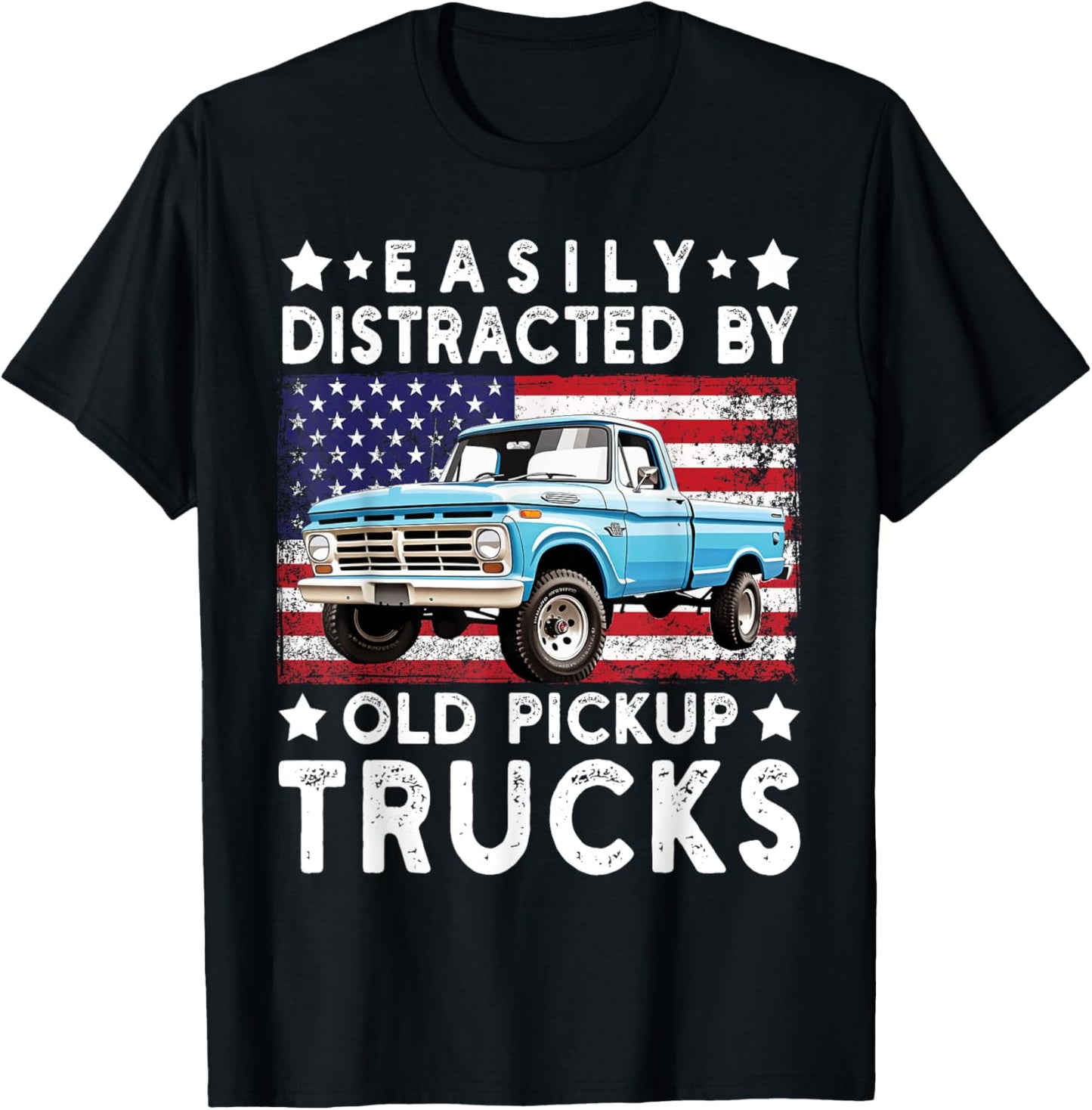 Easily Distracted By Old Pickup Trucks USA Flag Trucker T-Shirt