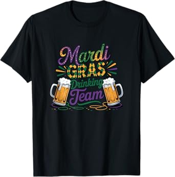 Mardi Gras Drinking Team Beer Carnival T-Shirt