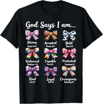 God Says I Am Coquette Bow Religious Christian Women Girls T-Shirt