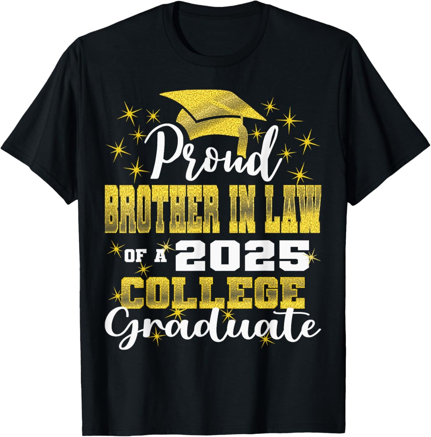 Proud Brother In Law of 2025 College Graduate Family 24 T-Shirt