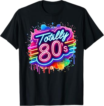 Retro 1980's Colorful Totally 80's Funny 80 Rave Theme Party T-Shirt