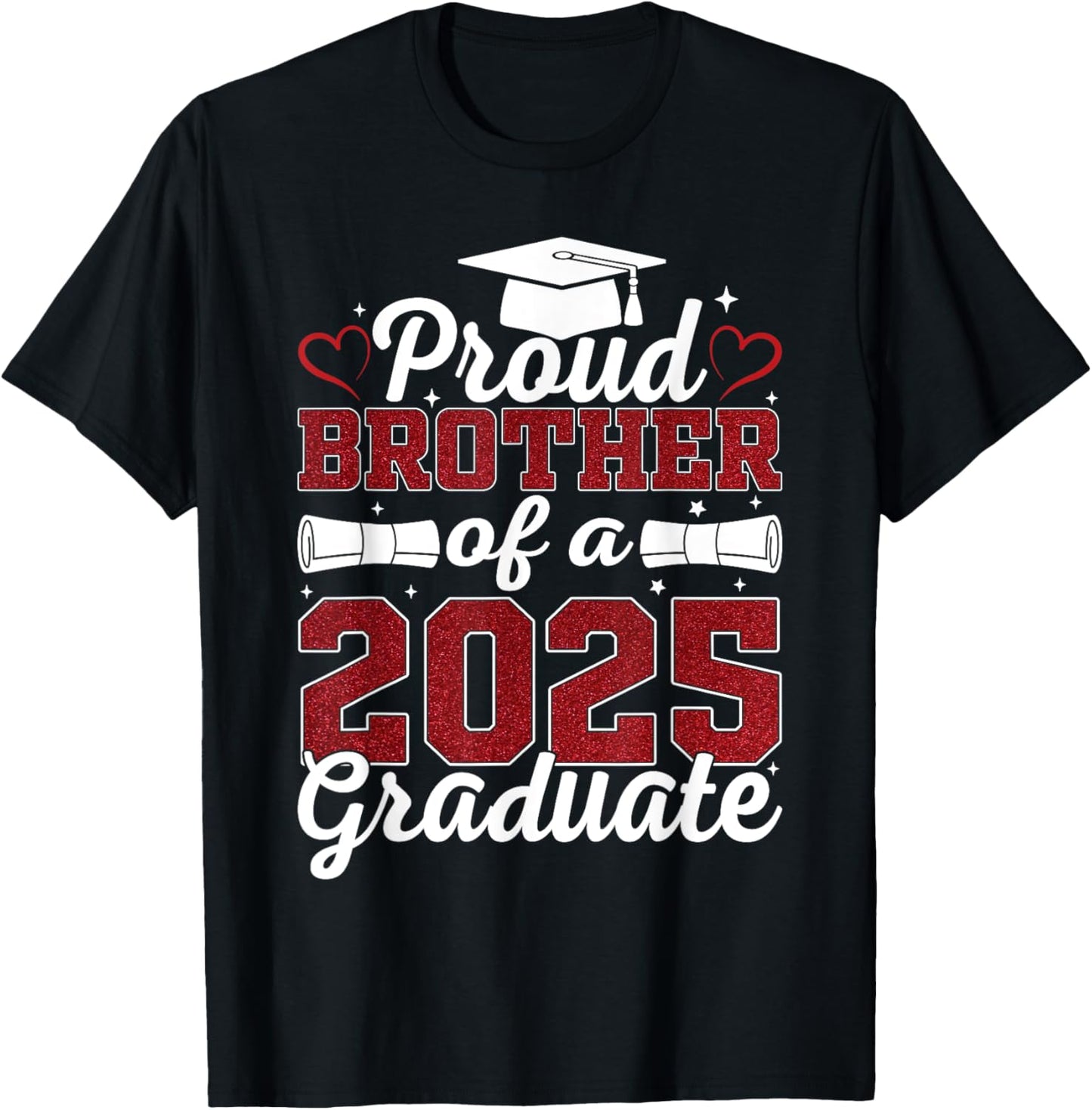 Proud Brother of A 2025 Graduate Class of 2025 Graduation T-Shirt