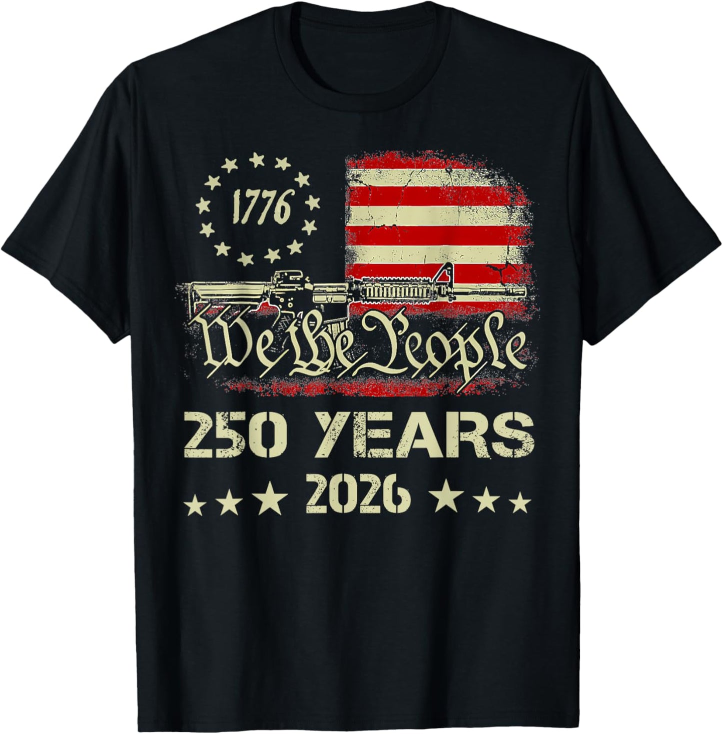 250 Years America Independence 4th Of July We The People US T-Shirt