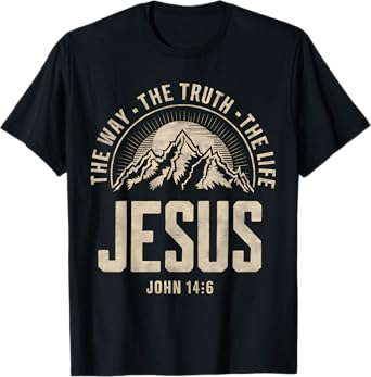 Jesus The Way Truth Life Women Men Kids Christian Worship T-Shirt