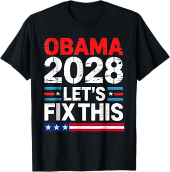 Obama 2028 Let's Fix This T-Shirt