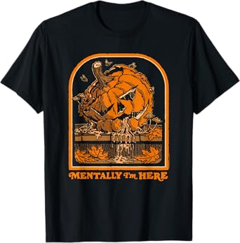 Steven Rhodes Mentally I'm Here Rotting Pumpkin Halloween T-Shirt