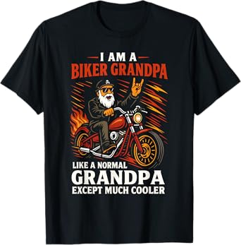 I Am A Biker Grandpa Funny Quote for Grandpa Motorbikes T-Shirt