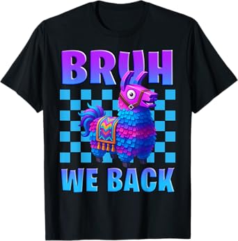 Bruh We Back Llama Pinata Gamer Boys Girl School Gaming Kids T-Shirt