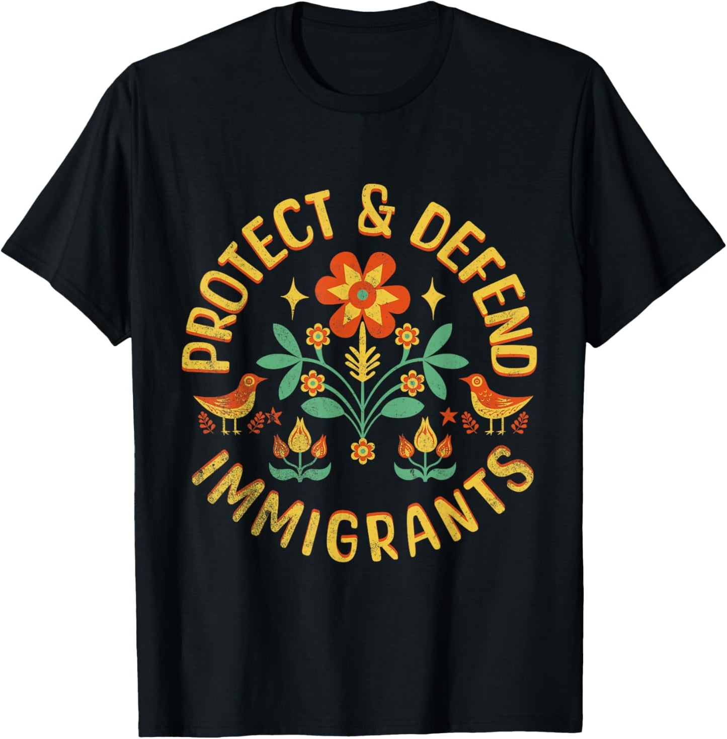 Protect And Defend Immigrants T-Shirt