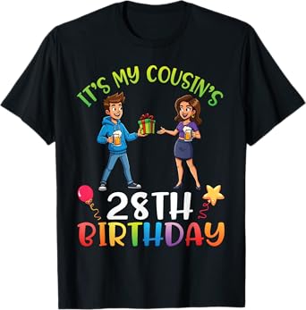 Celebrate It's My Cousin’s 28th Birthday Fun Cartoon Cheers T-Shirt