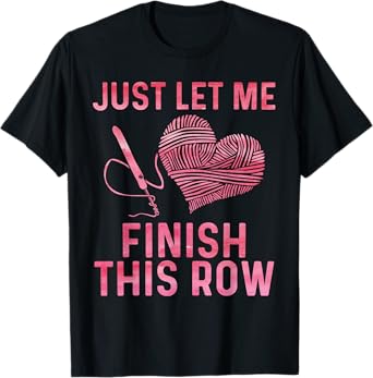 Best Crocheting Art For Men Women Crocheter Crochet Lover T-Shirt