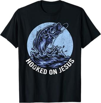 Hooked on Jesus Christian Fishing Faith Gift T-Shirt