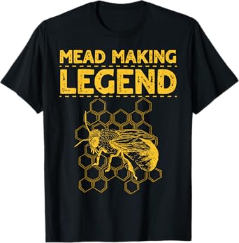 Mead Making Legend Design for a Mead Maker T-Shirt