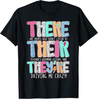 Their There They’re Grammar English Teacher Back To School T-Shirt