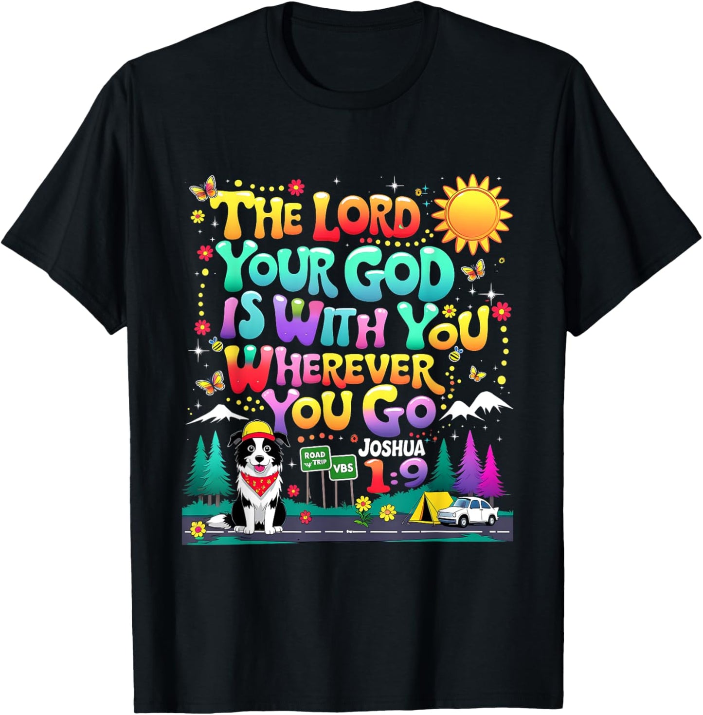 VBS 2025 True North Road Trip The Lord Your God Christian T-Shirt