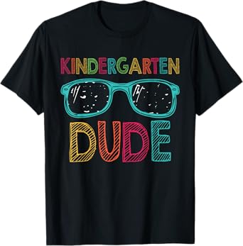 Kindergarten Dude Funny First Day Back To School Student T-Shirt