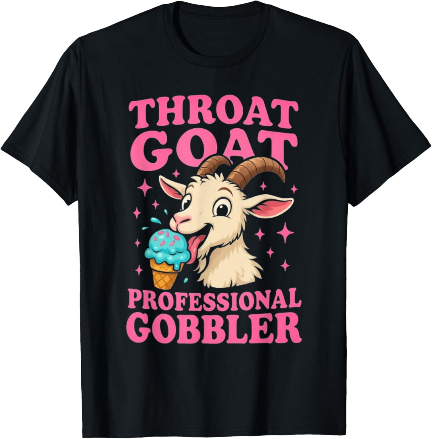 Embarrassing Shirt Throat Goat Inappropriate Adult Humor T-Shirt