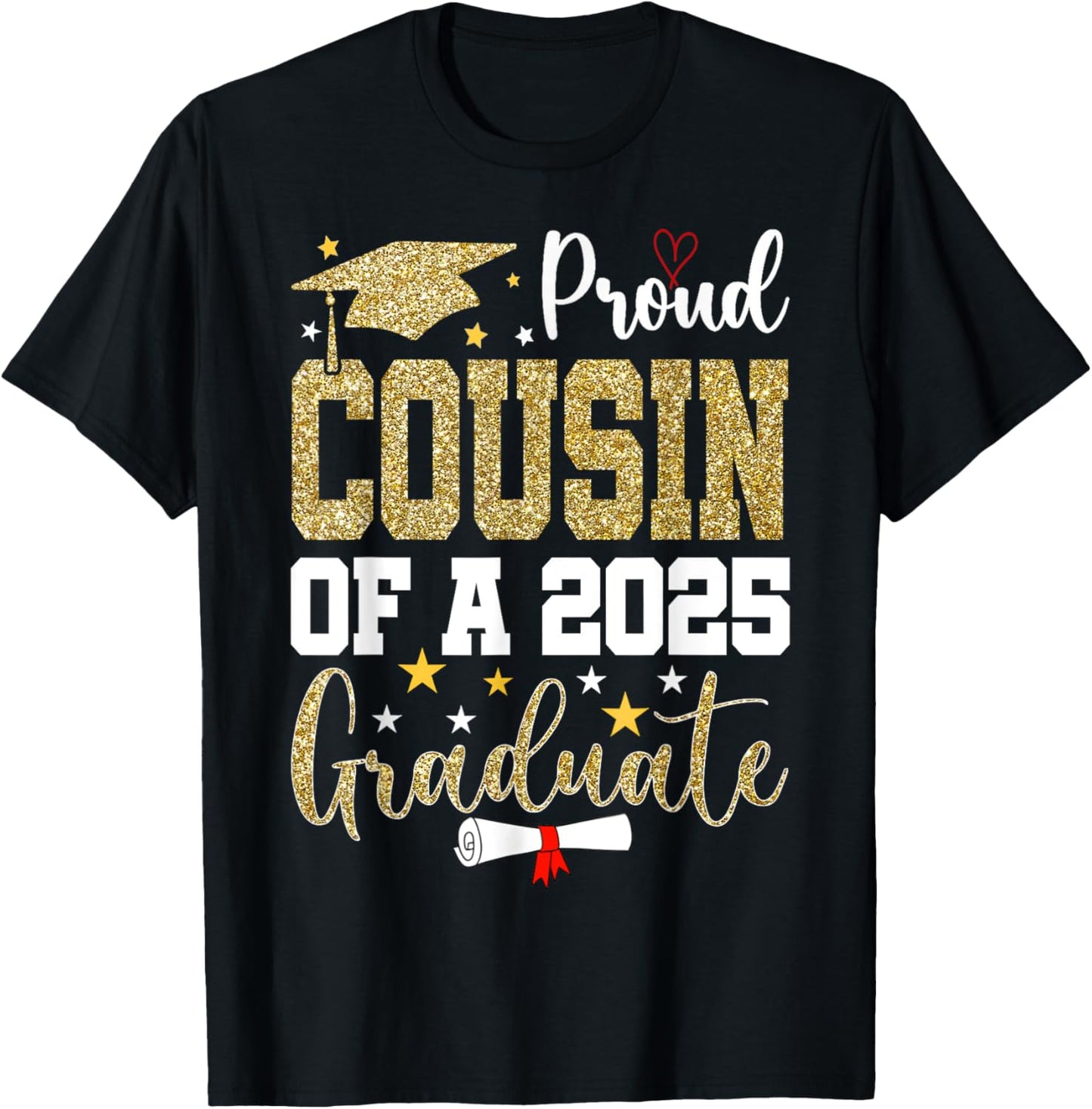 Proud Cousin Of A Class of 2025 Graduate Senior Graduation T-Shirt