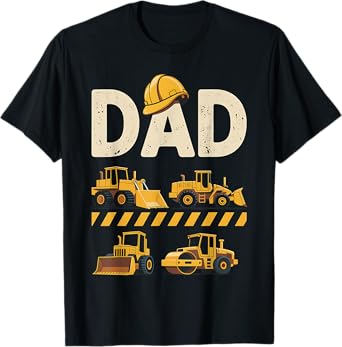 Construction Dad Heavy Equipment Operator Father's Day T-Shirt