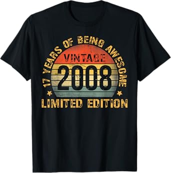 17 Year Old BDay Decorations Men Boy 17yr 2008 17th Birthday T-Shirt