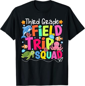 Field Trip Squad Third Grade Underwater Sea Life Aquarium T-Shirt