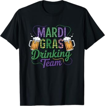 Mardi Gras Drinking Team Beer Carnival T-Shirt