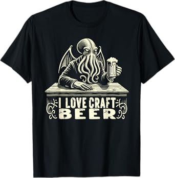 Cthulhu I Love Craft Beer, Cosmic Horror Home Brew T-Shirt