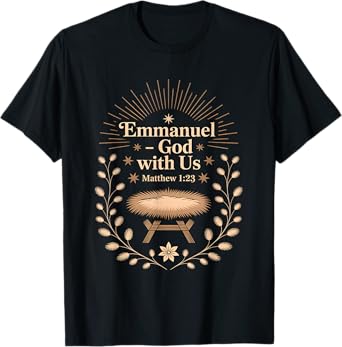 Emmanuel God With Us T Shirt T-Shirt
