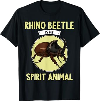 Rhino Beetle is my spirit animal Rhino Beetles Rhino Beetle T-Shirt