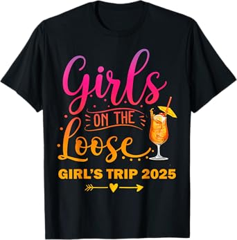 Girls On The Loose, Tie Dye Girls Weekend Trip 2025 T-Shirt
