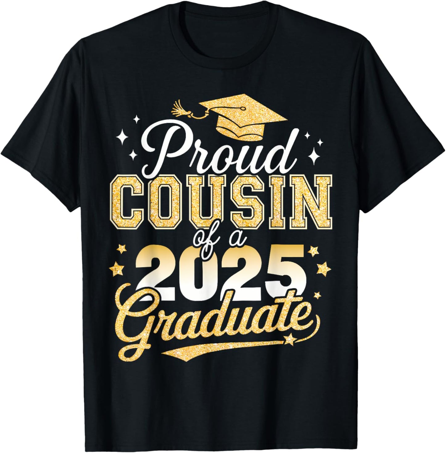 Proud cousin of a class of 2025 graduate senior graduation T-Shirt