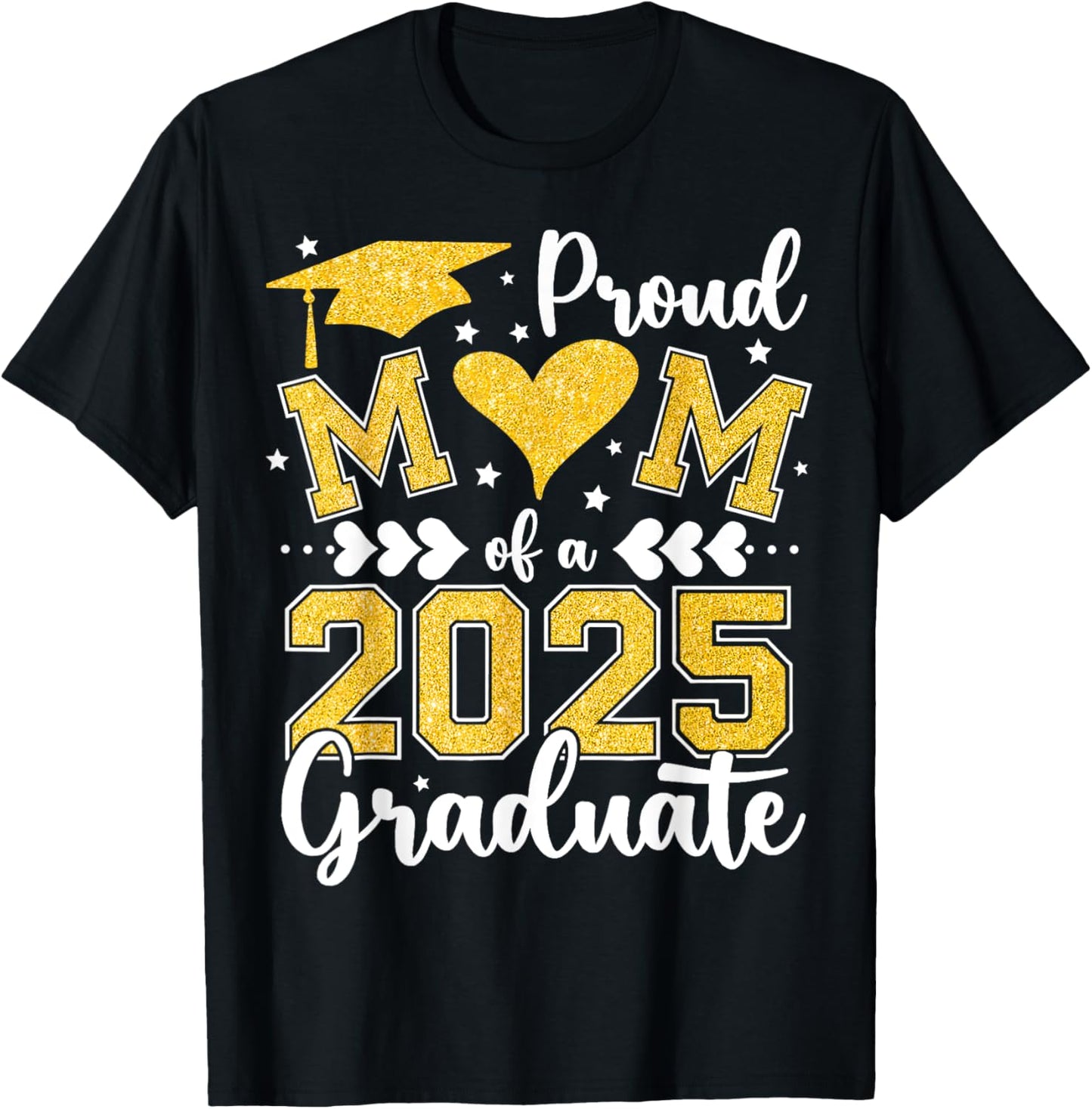 Proud Mom of A 2025 Graduate Mom Graduation 2025 Mother T-Shirt