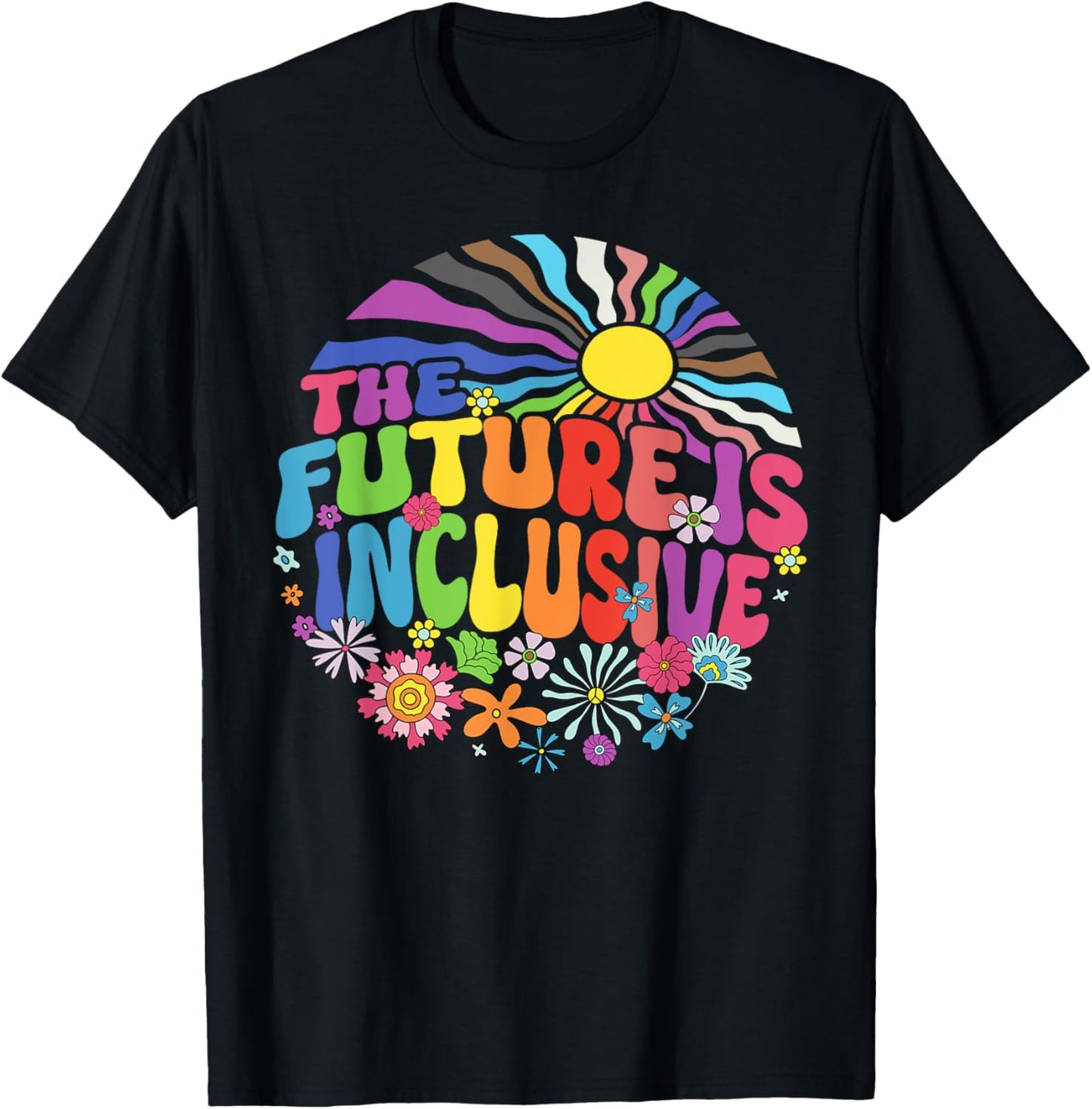 The Future Is Inclusive LGBT Flag Groovy Gay Rights Pride T-Shirt