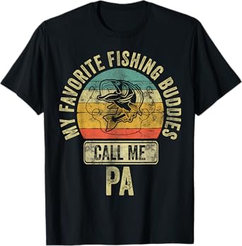 My Favorite Fishing Buddies Call Me Pa Shirt Fisherman T-Shirt