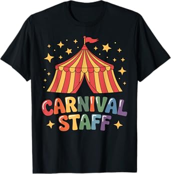 Carnival Staff Circus Staff Event Costume Tent Party T-Shirt