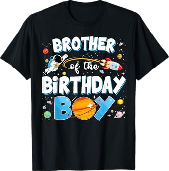 Brother Of The Birthday Boy Astronaut Family Space Planets T-Shirt