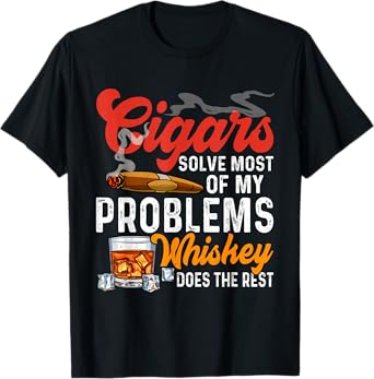 Cigars and Whiskey Funny Sayings Cigar Smoking Lover T-Shirt