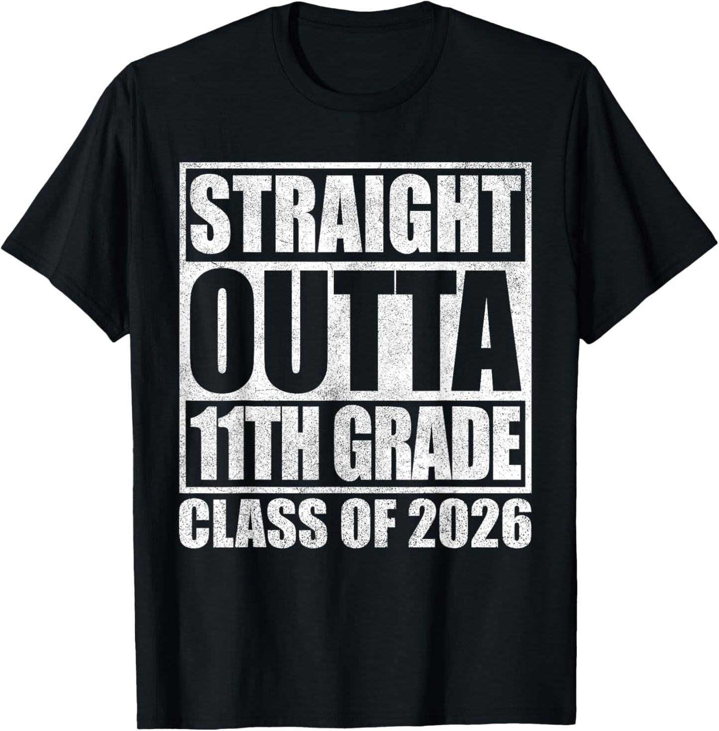 Straight Outta 11th Grade Class Graduate Boy 2026 Graduation T-Shirt