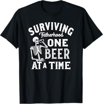 Dad Joke Surviving Fatherhood One Beer at A Time T-Shirt