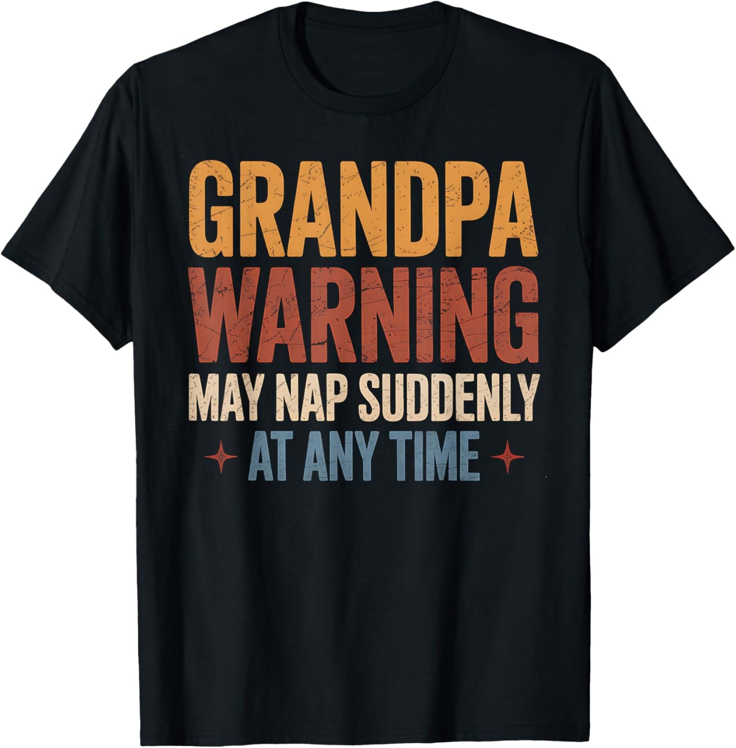 Grandpa Warning May Nap Suddenly Funny Retro Humor Gag Gift T-Shirt