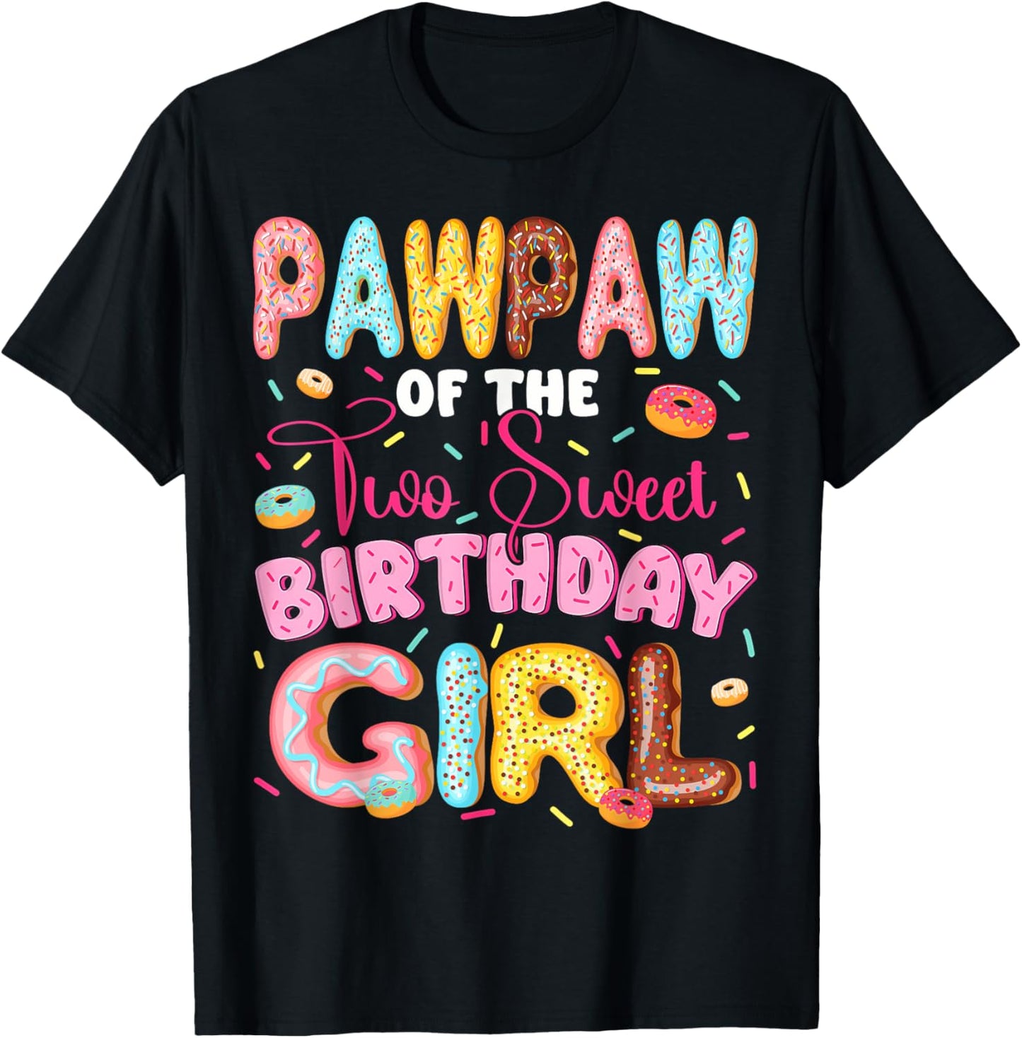 Pawpaw Of The Two Sweet 2Nd Birthday Girl Donut Lover T-Shirt